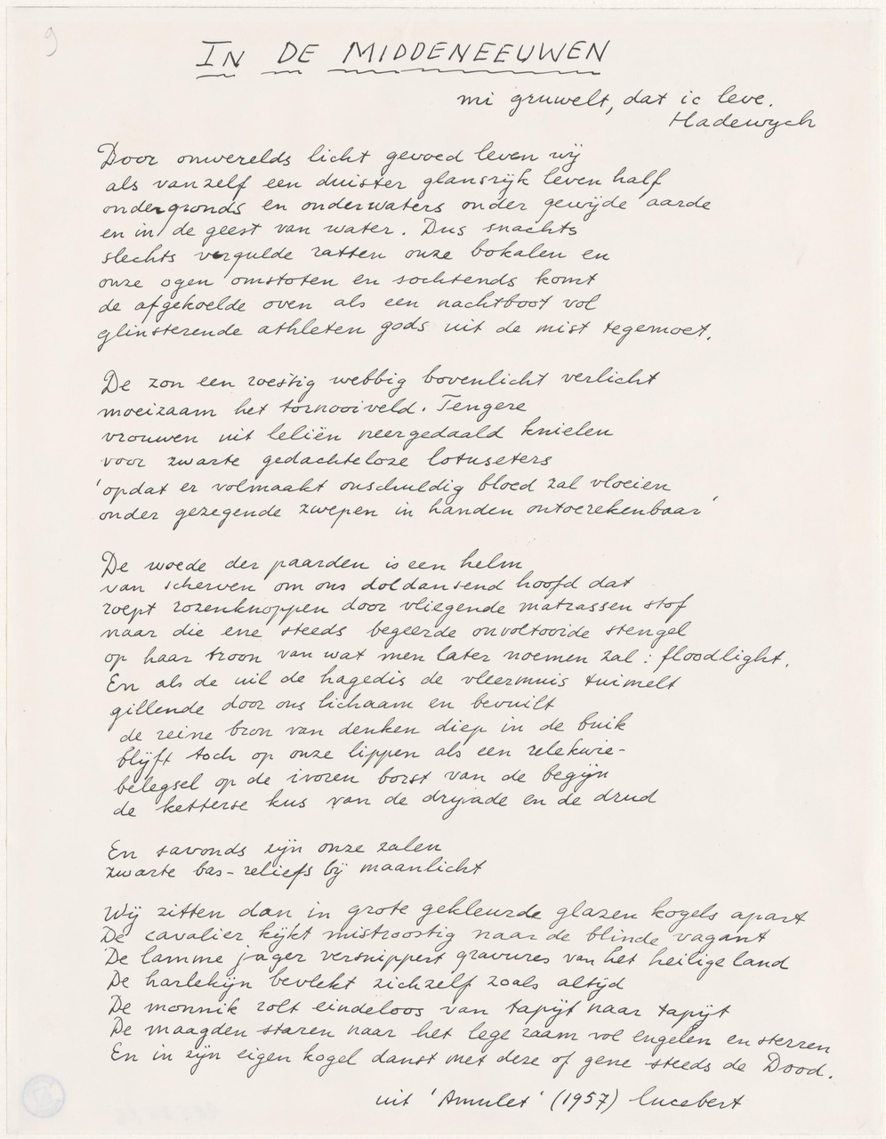 Gedicht van Lucebert (In de Middeleeuwen uit zijn verzameling Amulet, 1957) voor Mededelingen nr. 5, januari 1974.