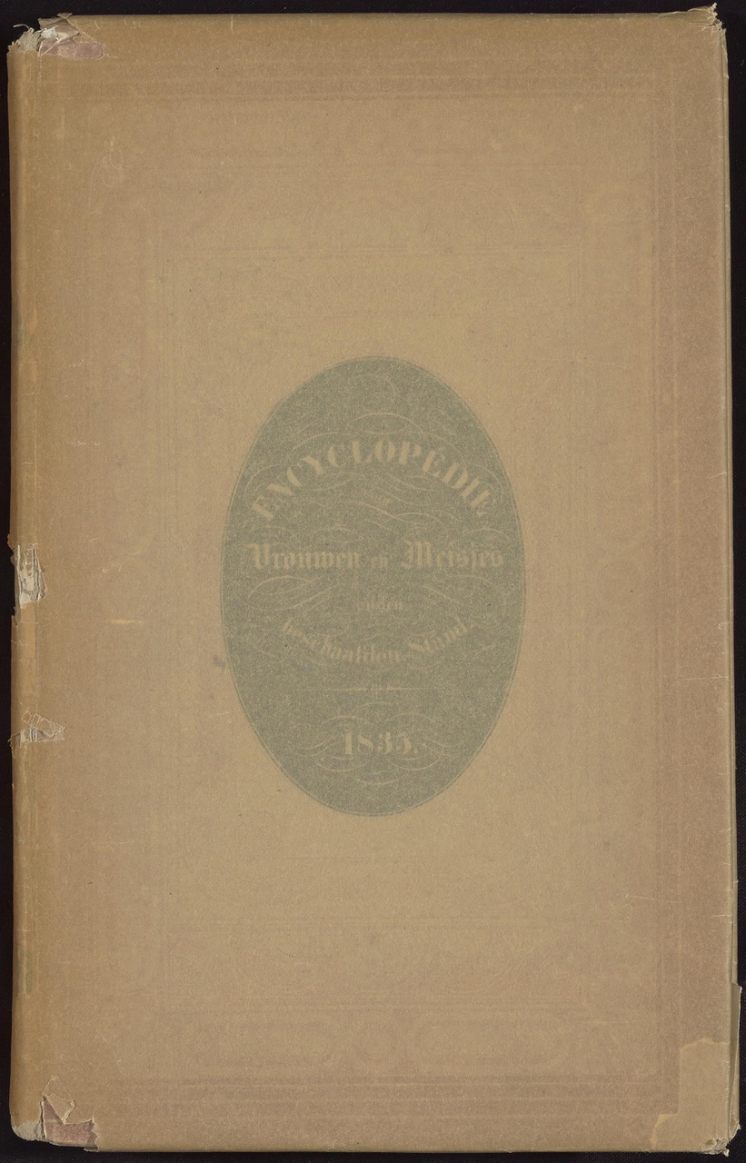 Encijclopédie, of handboek van vrouwelijke bedrijven en raadgever in alle vakken...