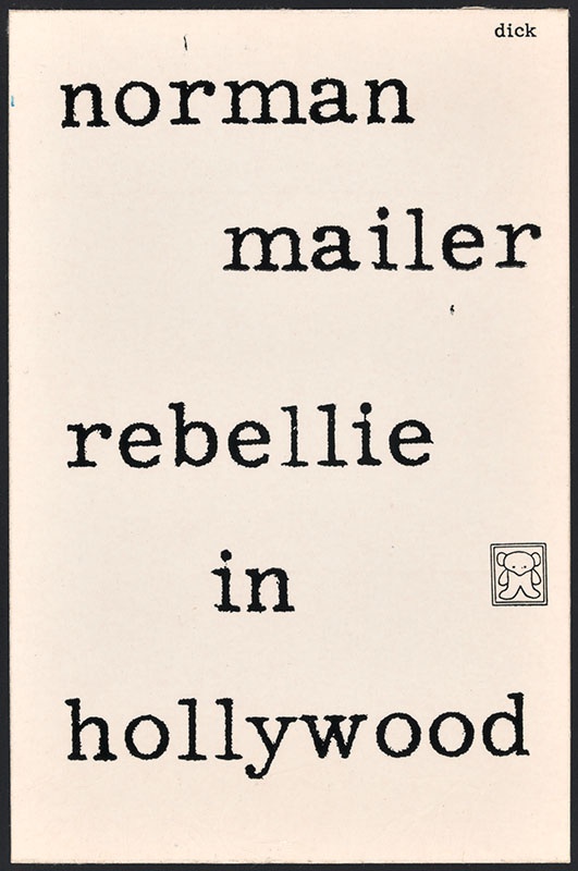 Mailer, Norman [Rebellie in Hollywood / Zwarte Beertjes 424/425]